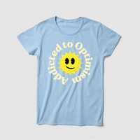 Thumbnail for Addicted to Optimism Women's Tee - Because Weekend
