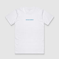 Thumbnail for White Logo Tee - Because Weekend