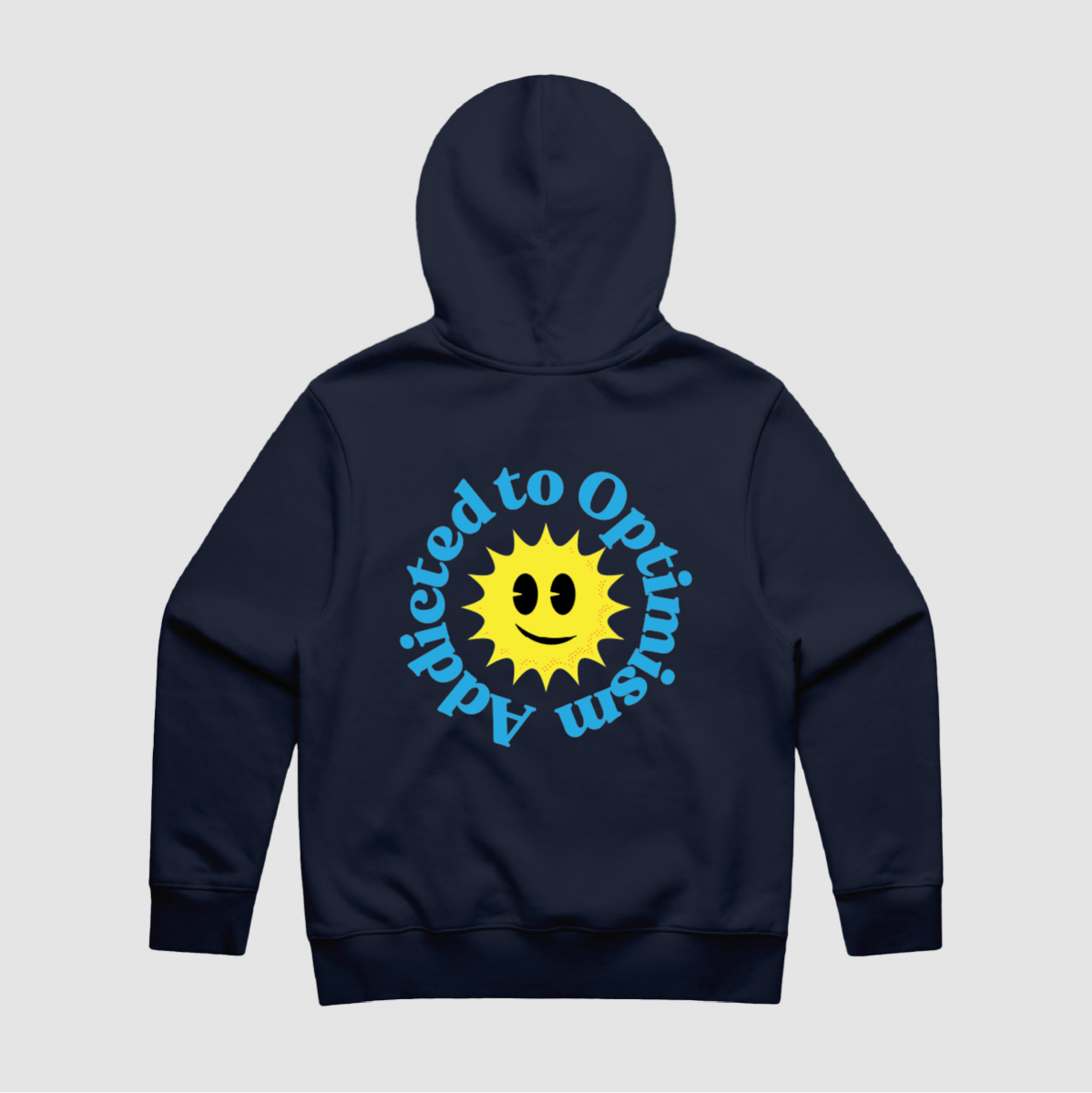 Addicted to Optimism Hoodie - Because Weekend