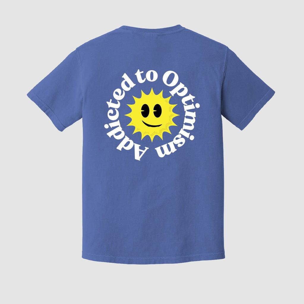 Addicted to Optimism Tee - Because Weekend