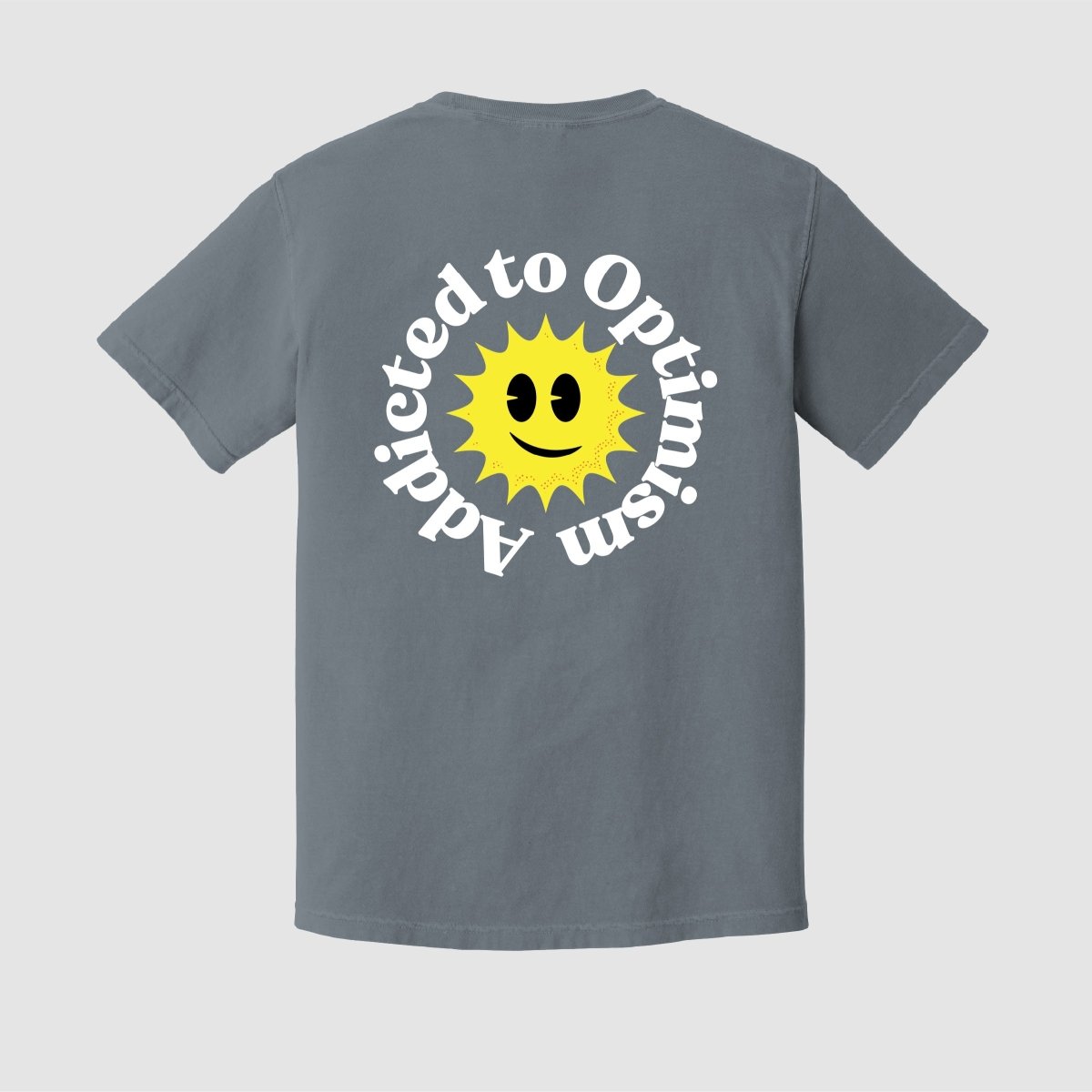 Addicted to Optimism Tee - Because Weekend