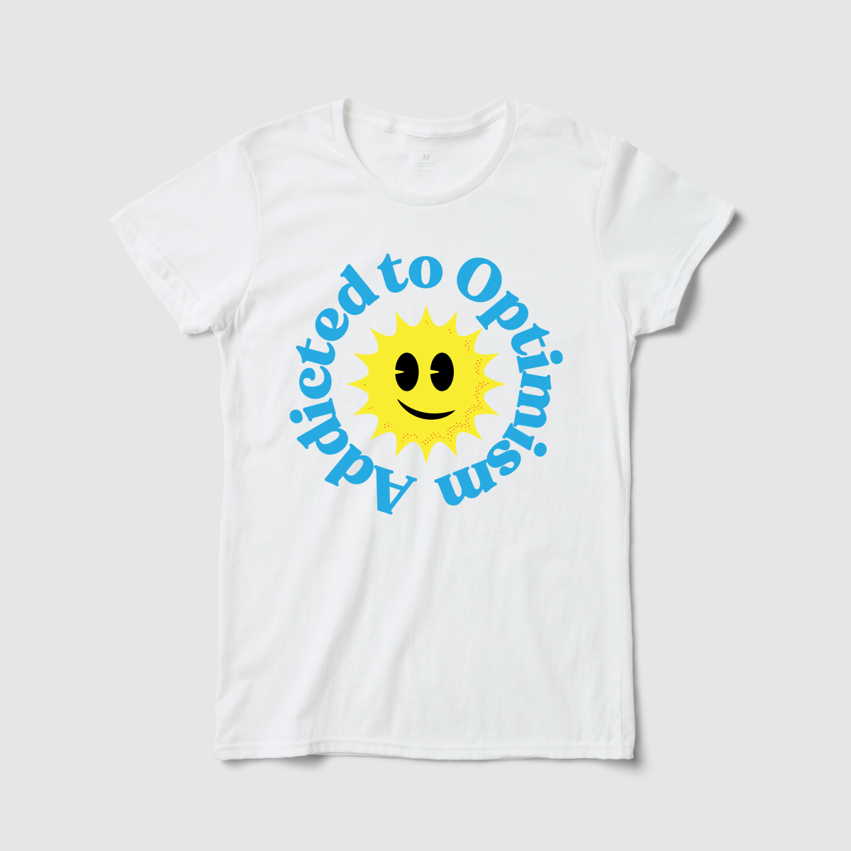 Addicted to Optimism Women's Tee - Because Weekend