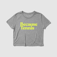 Thumbnail for Because Tennis Women's Crop - Because Weekend