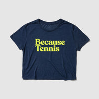 Thumbnail for Because Tennis Women's Crop - Because Weekend