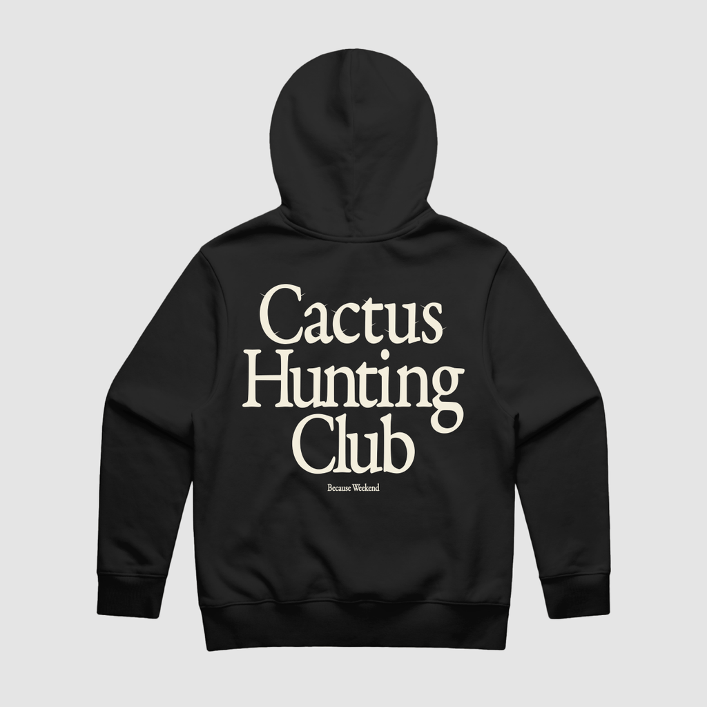 Cactus Hunting Club Hoodie - Because Weekend