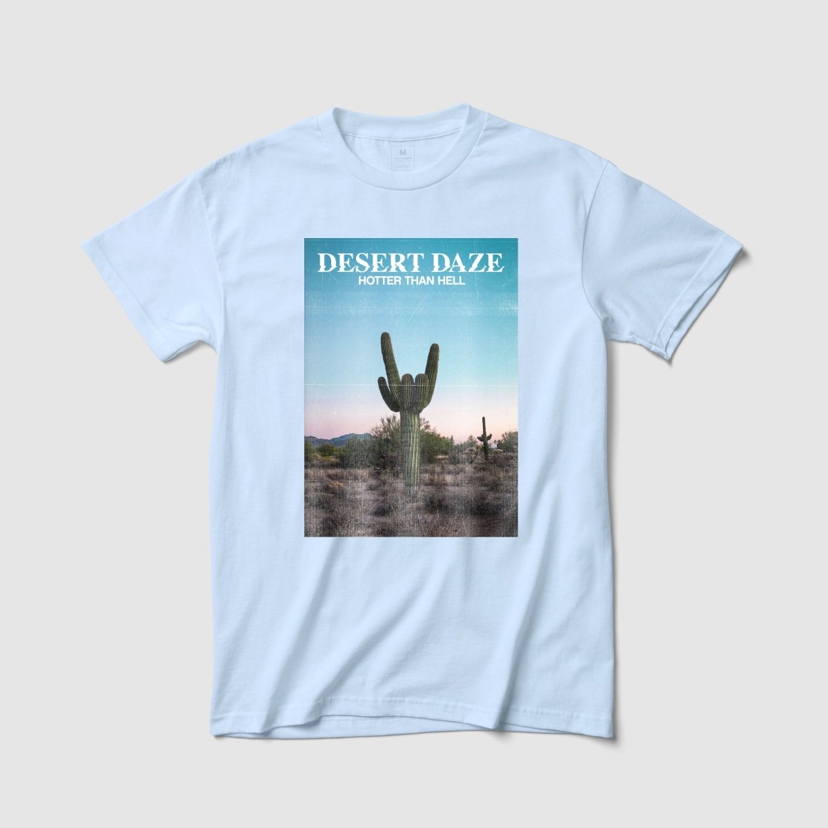 Desert Daze Tee - Because Weekend