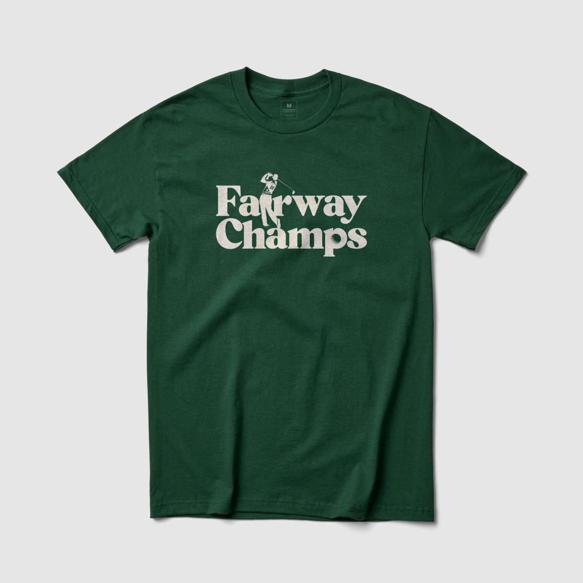 Fairway Champs Tee - Because Weekend