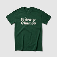 Thumbnail for Fairway Champs Tee - Because Weekend