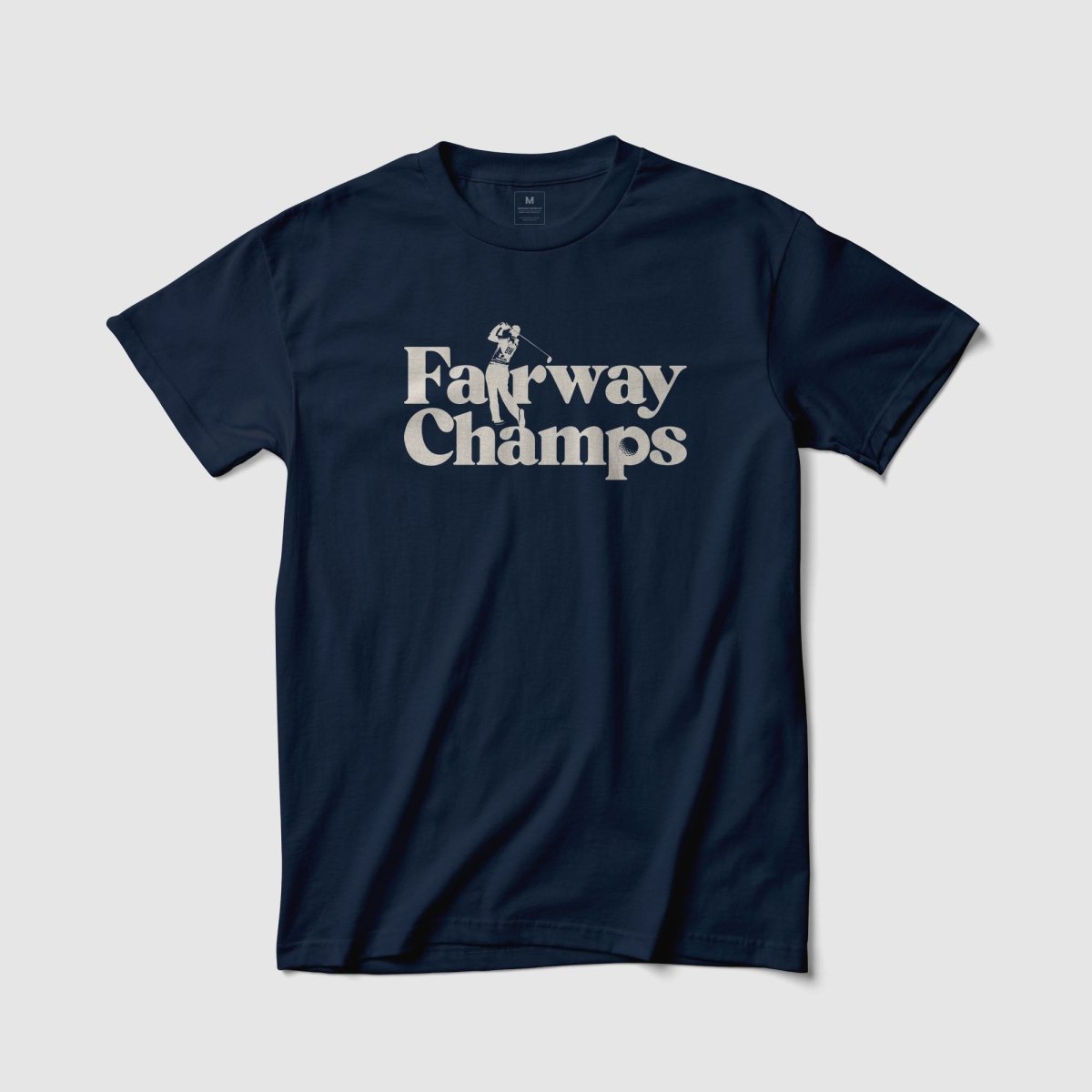 Fairway Champs Tee - Because Weekend