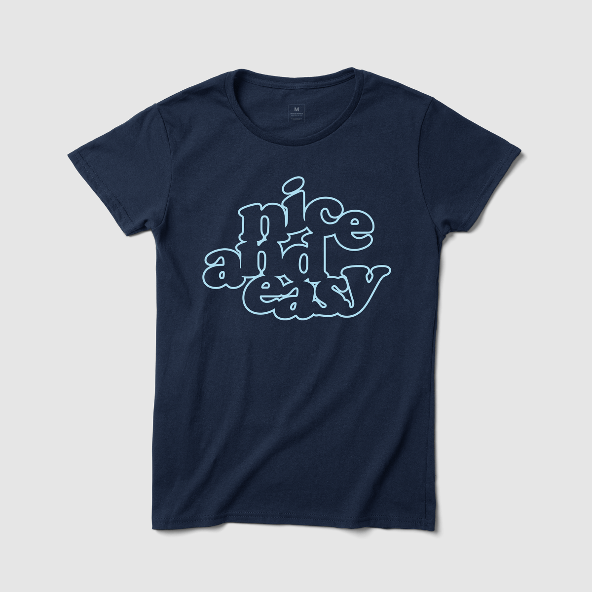 Nice and Easy Women's Tee - Because Weekend