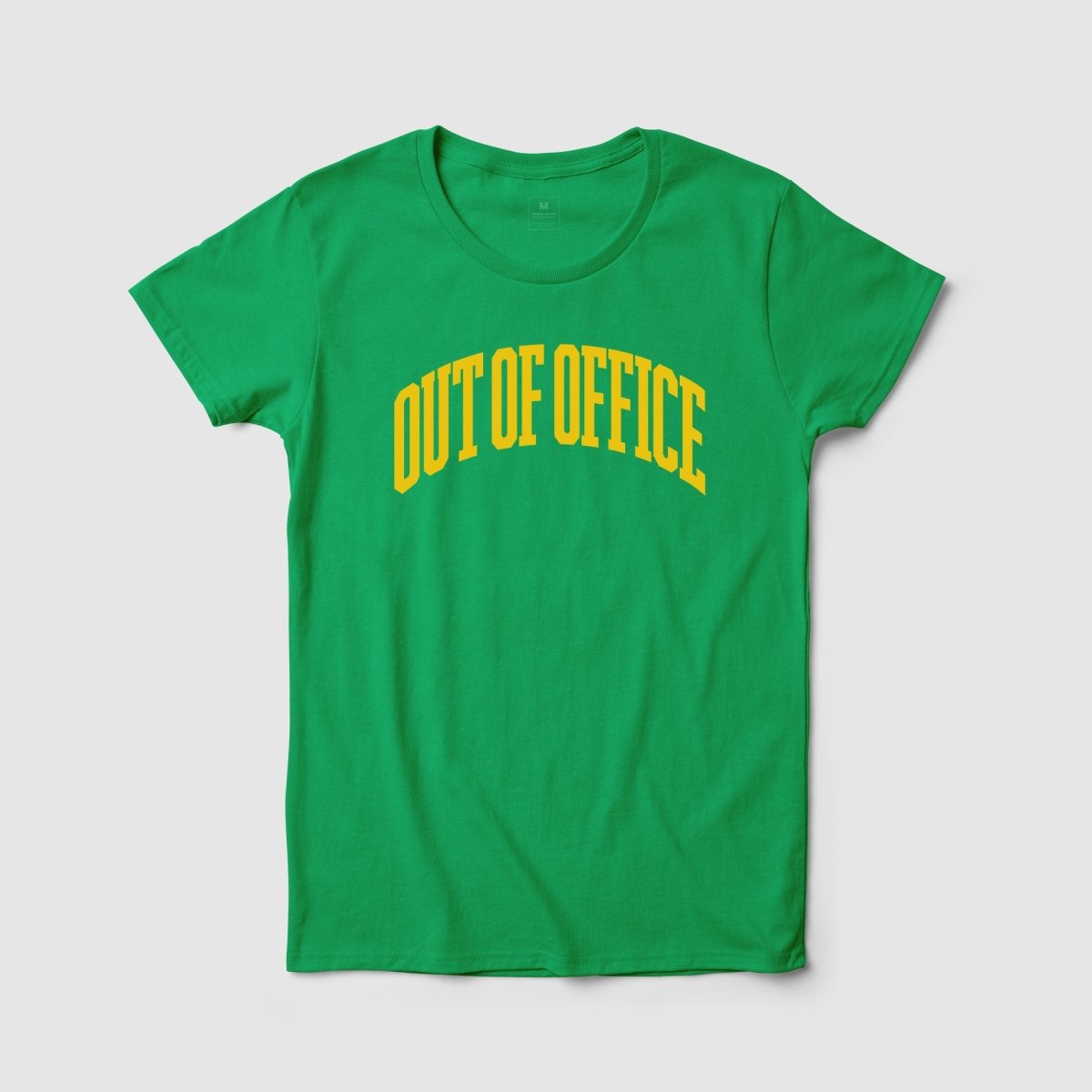 Out Of Office Women's Tee - Because Weekend