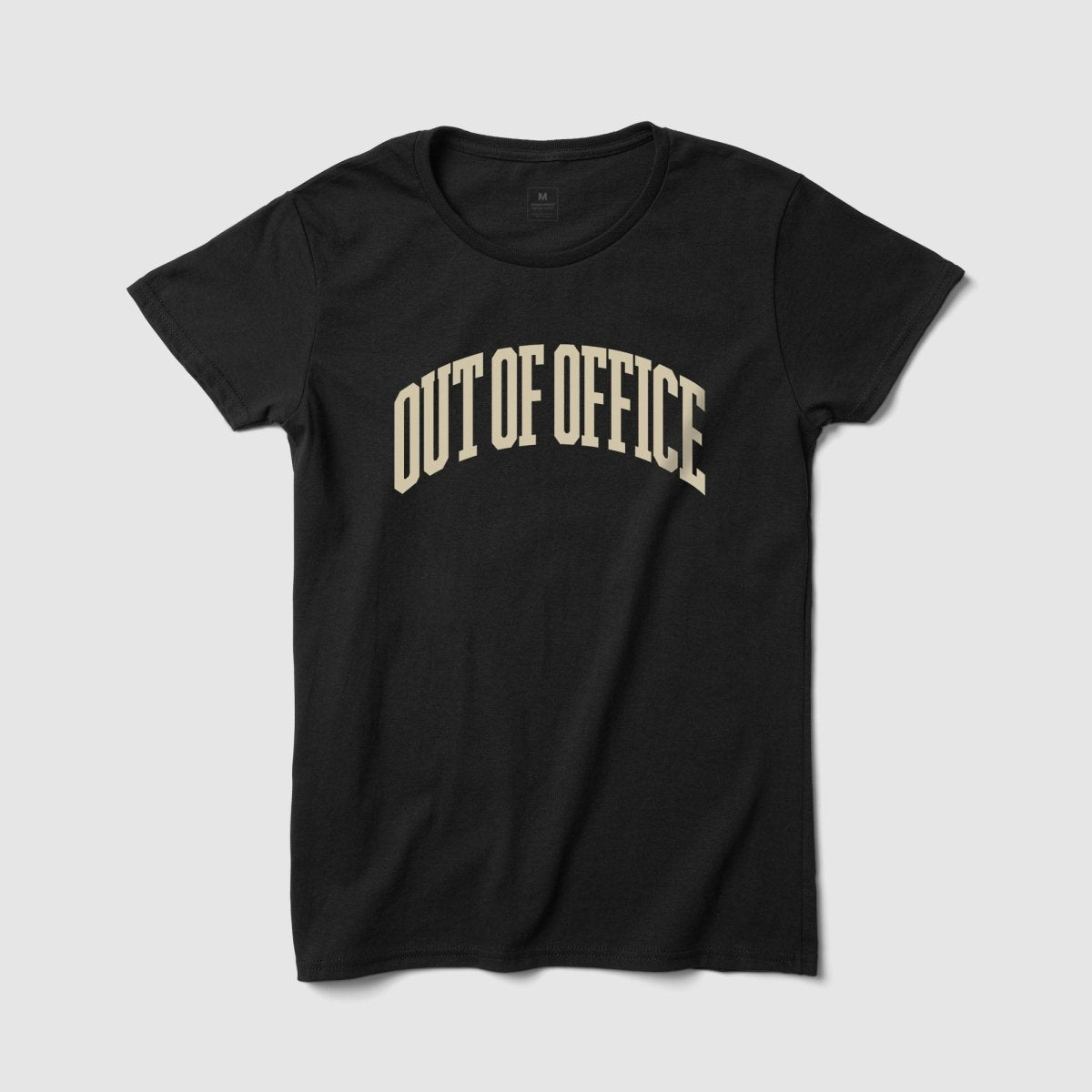 Out Of Office Women's Tee - Because Weekend