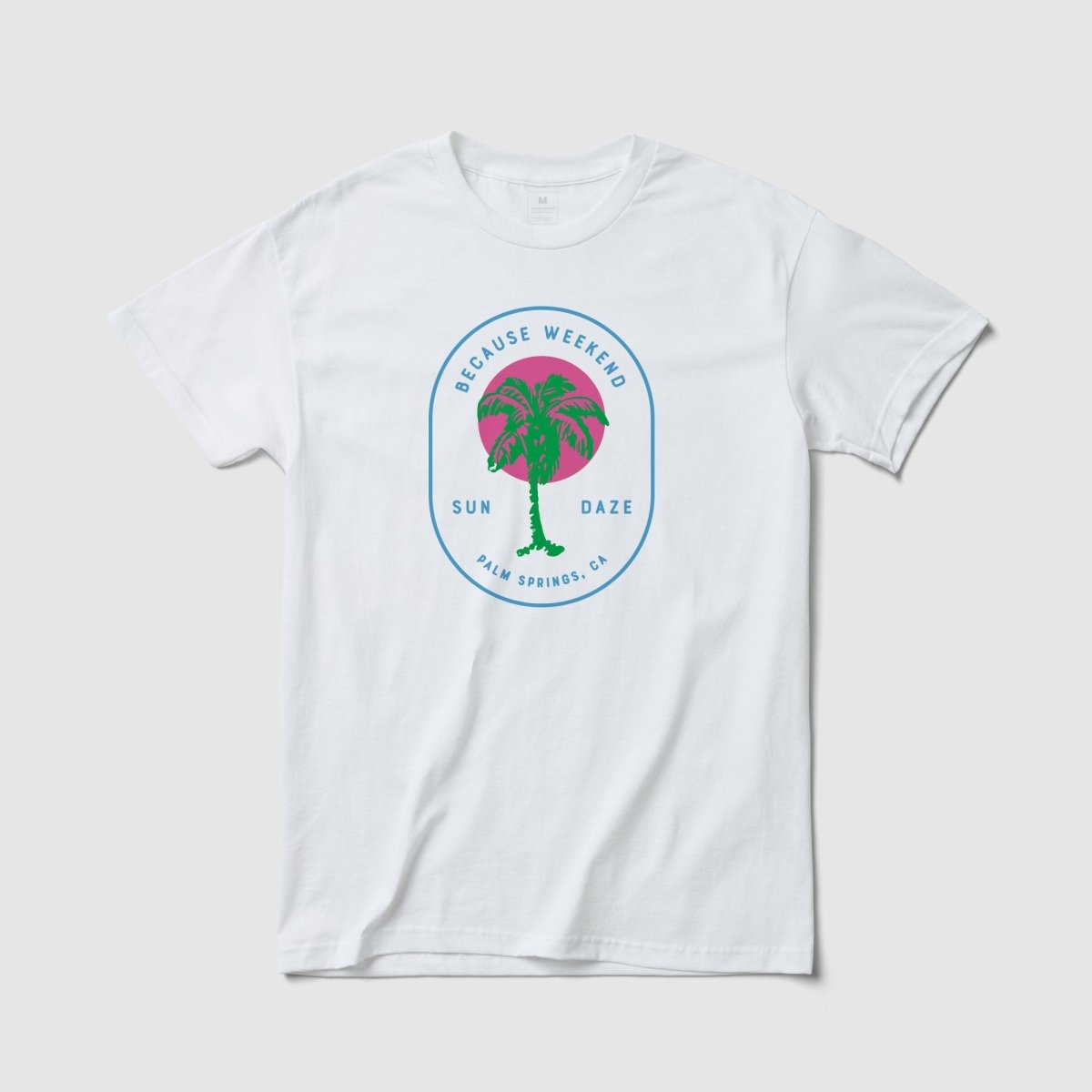 Sun Daze Tee - Because Weekend