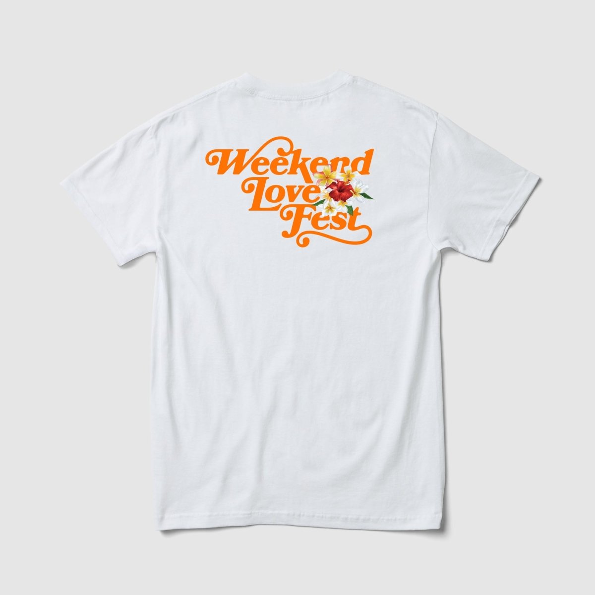 Weekend Love Fest Tee - Because Weekend